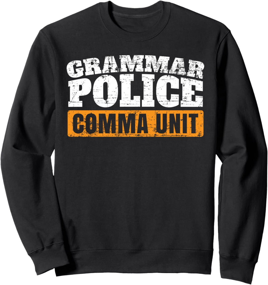 Grammar English Teacher Lustiges Rechtschreiben. Sweatshirt