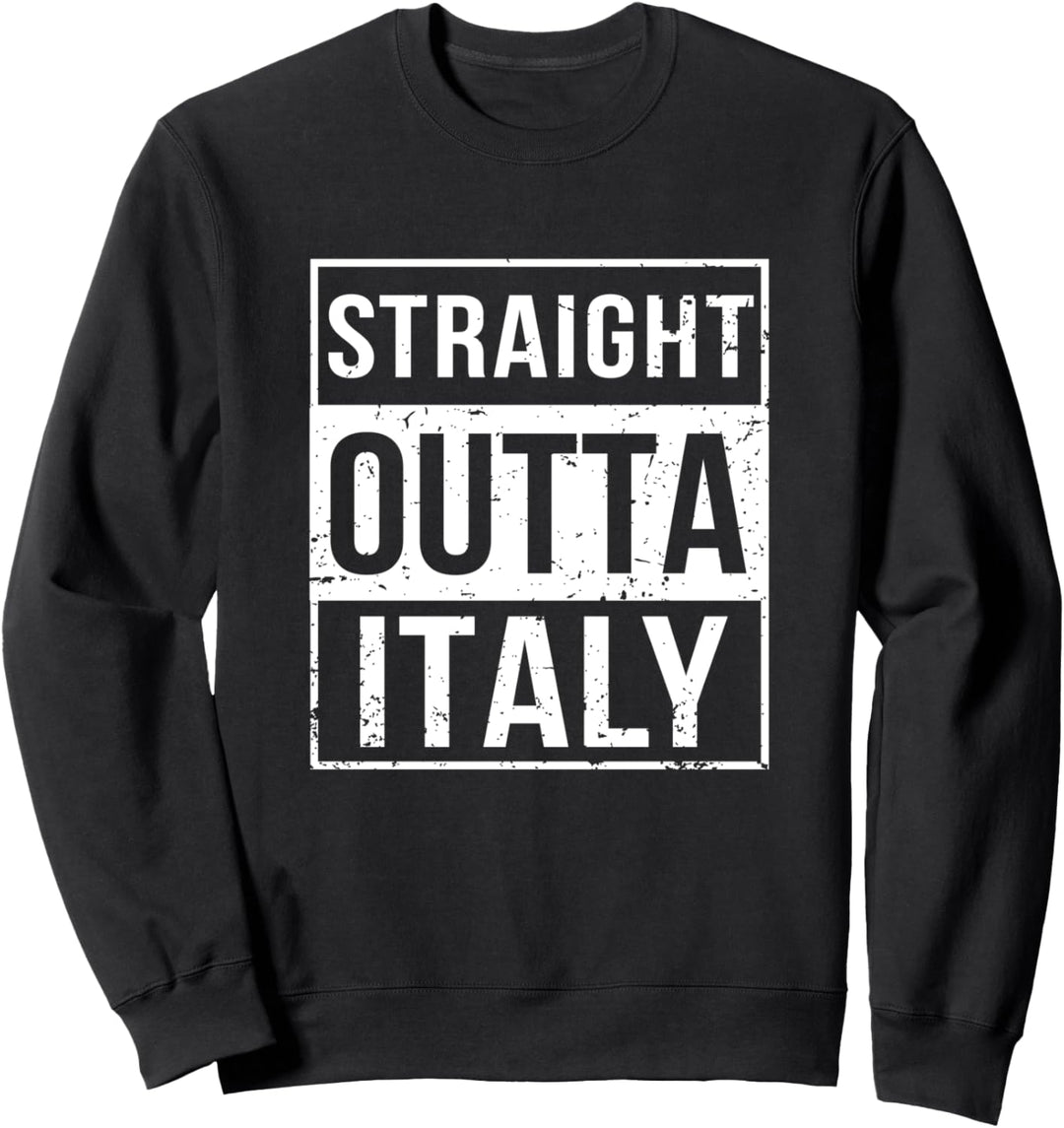 Vintage Lustig Straight Outta Italy Italien Italienisch Sweatshirt