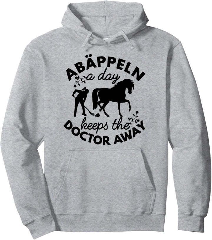 Pferde mit Spruch abäppeln a day Pferd Stall Sauber Reiterin Pullover Hoodie