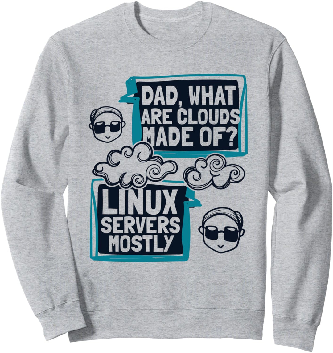 Dad What Are Clouds Made Of Developer Coder Programmierer Sweatshirt