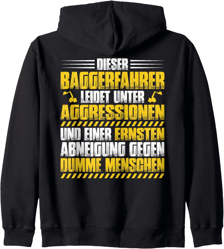 Baggerführer Aggressionen Bagger Baggerfahrer Kapuzenjacke