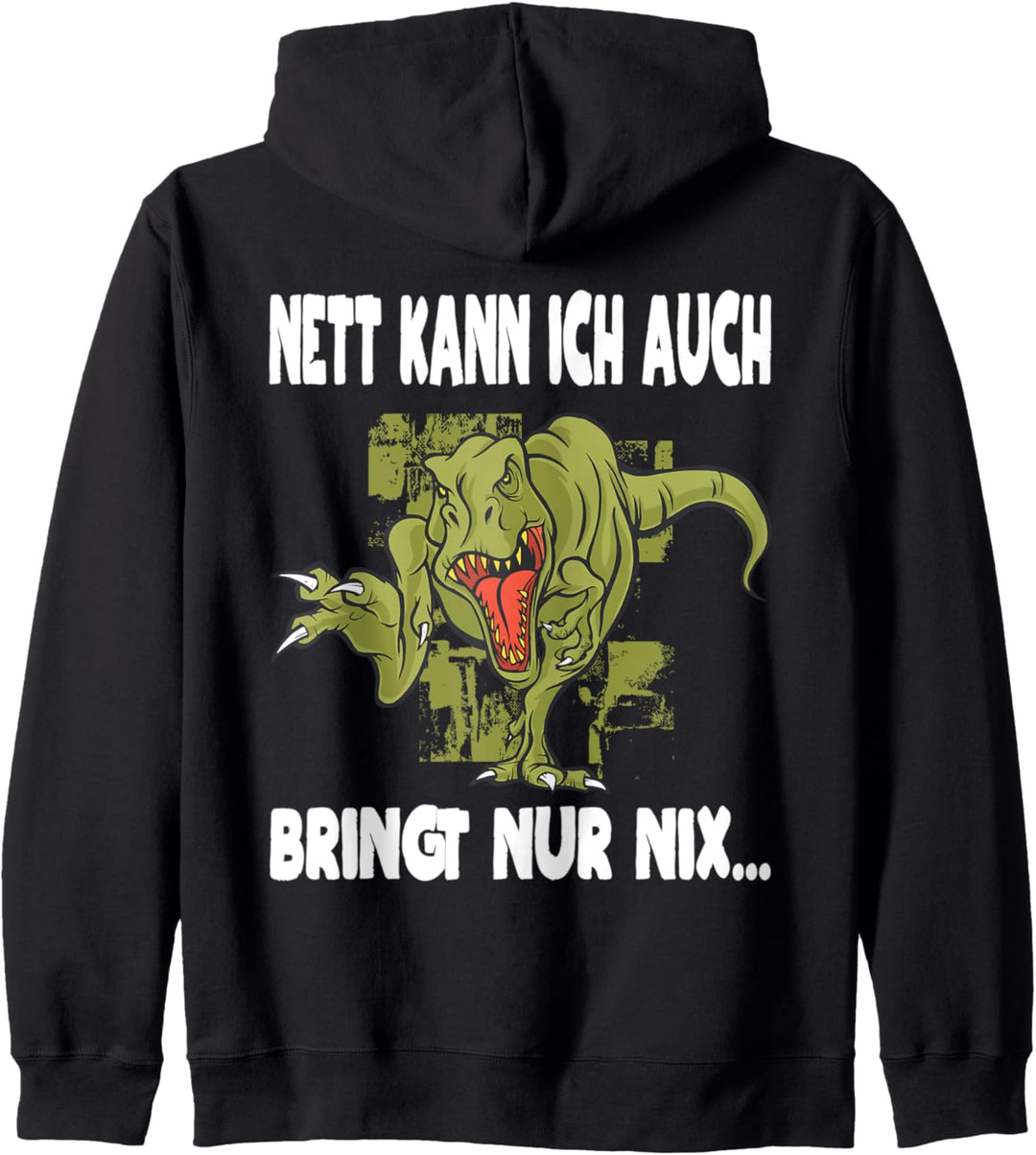 Nett kann ich auch Spruch Dino Kapuzenjacke