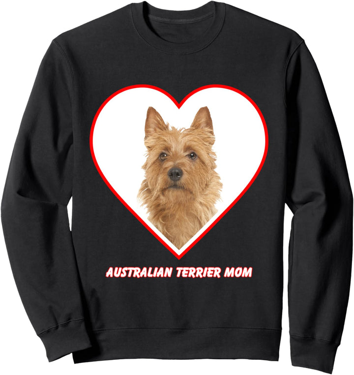 Australian Terrier Dog Mom Sweatshirt