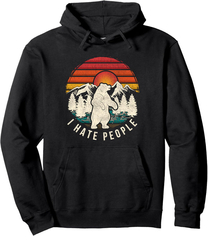 Retro Vintage I Hate People Bär Camping Berge Geschenkidee Pullover Hoodie