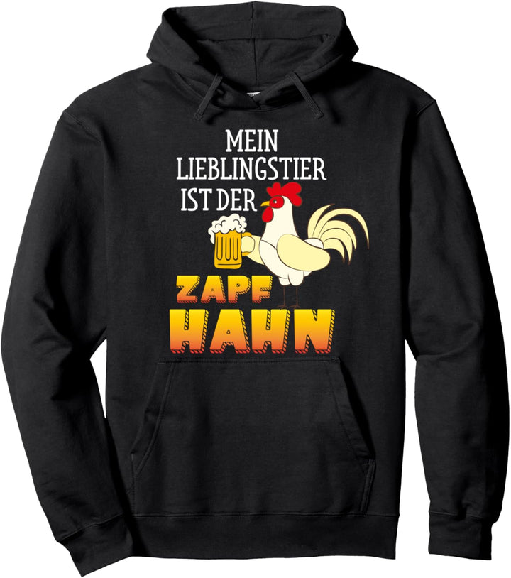 Mein Lieblingstier ist der Zapfhahn, Bier, saufen Pullover Hoodie