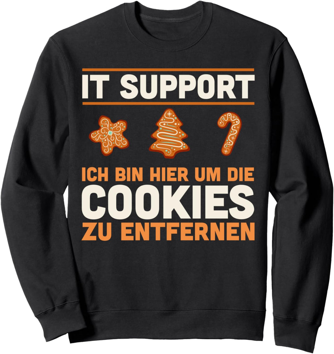 IT Support Weihnachten Wortspiel für Administrator & Admin Sweatshirt