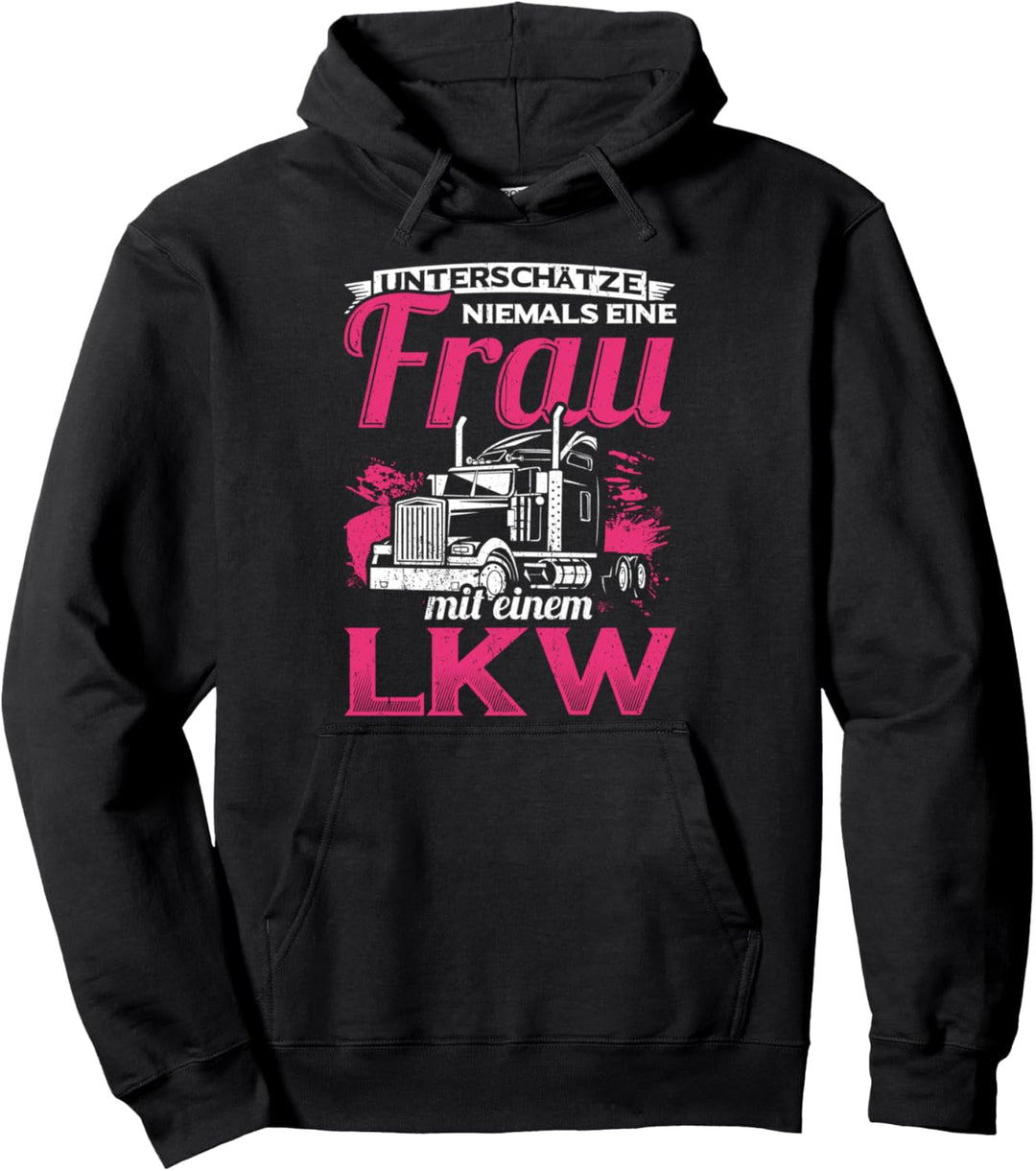 Kraftfahrerin LKW-Fahrerin Spruch Truckerin Geschenkidee Pullover Hoodie