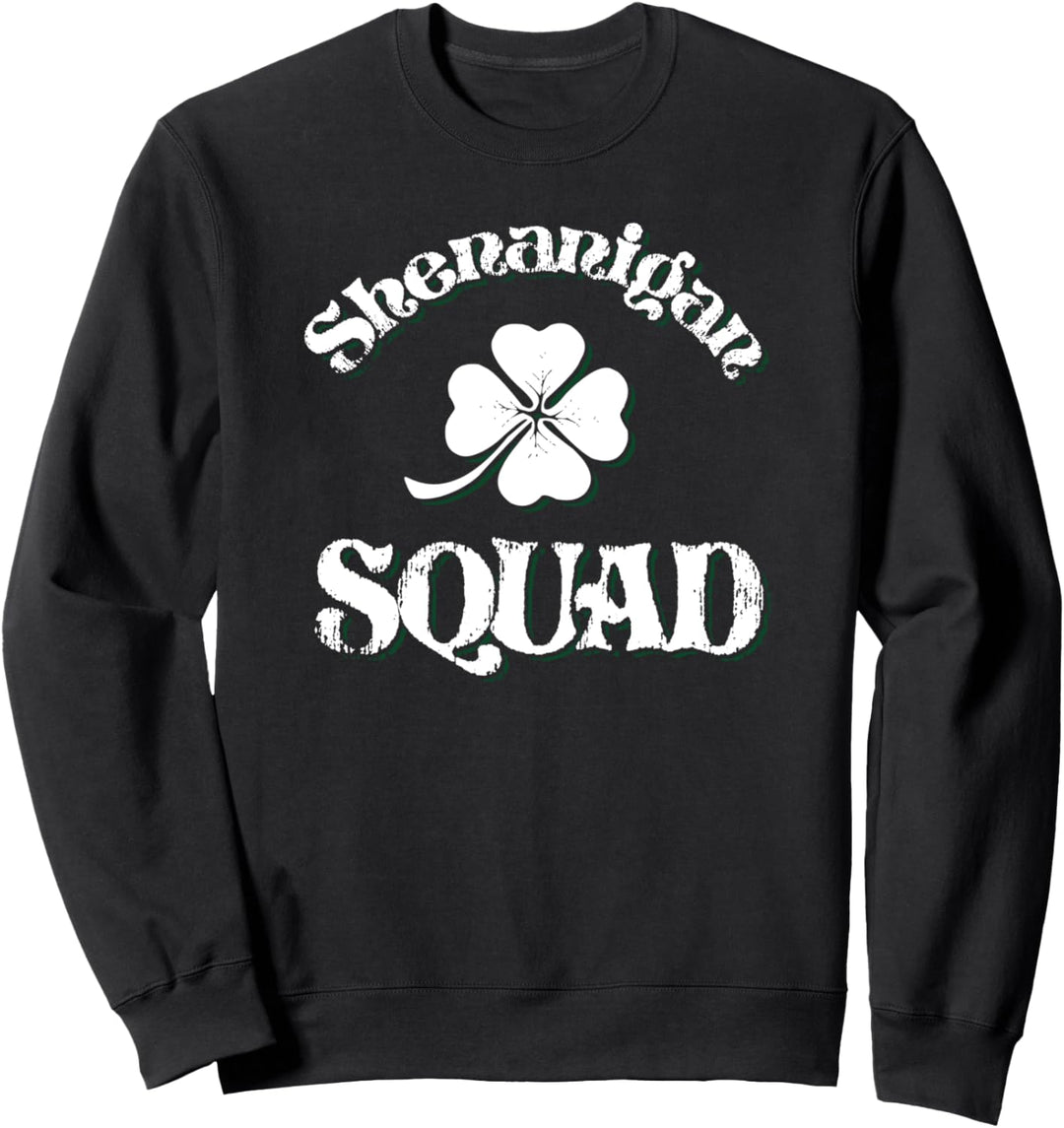 Shenanigan Squad St Patrick's Shamrock Funny Party Sweatshirt