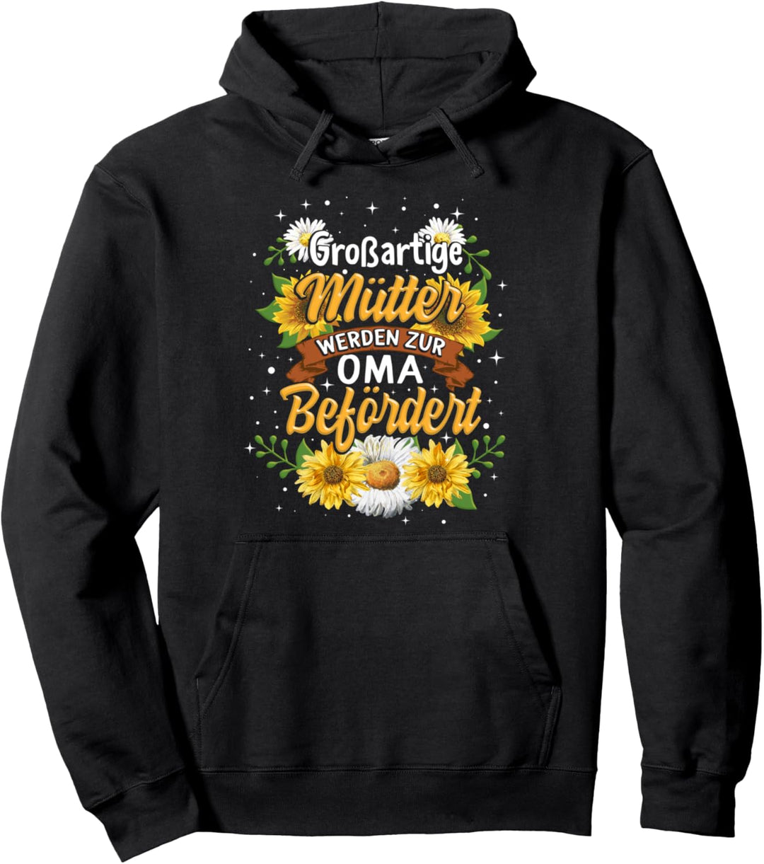 Müttertag Damen Grossartige Mütter Werden Zur Oma Geschenk Pullover Hoodie