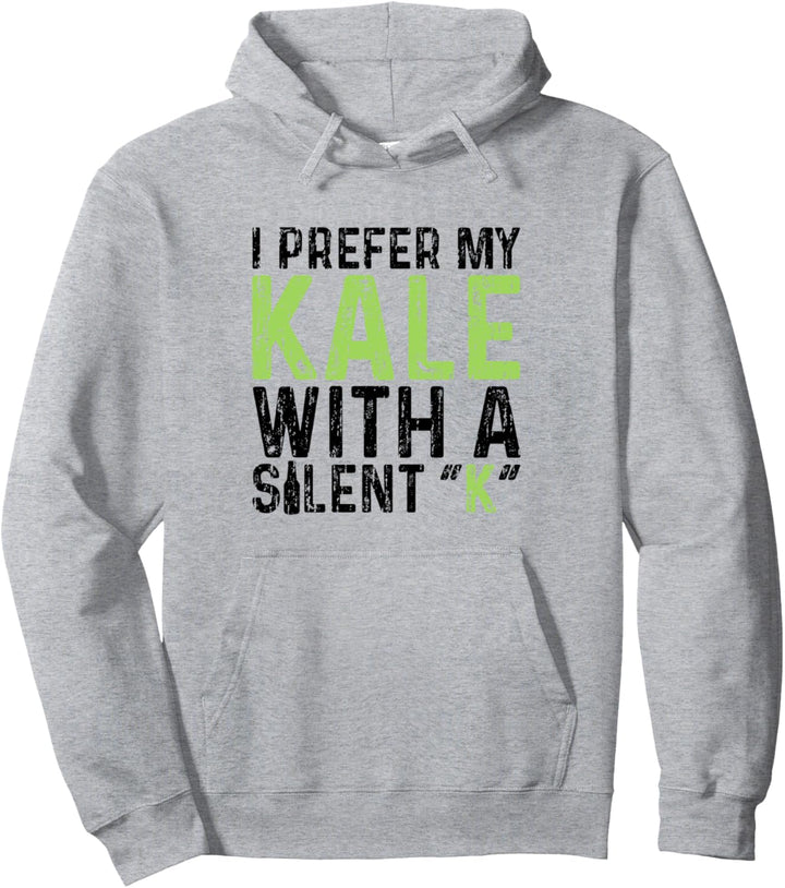 I Prefer My Kale With A Silent K - IPA Pullover Hoodie