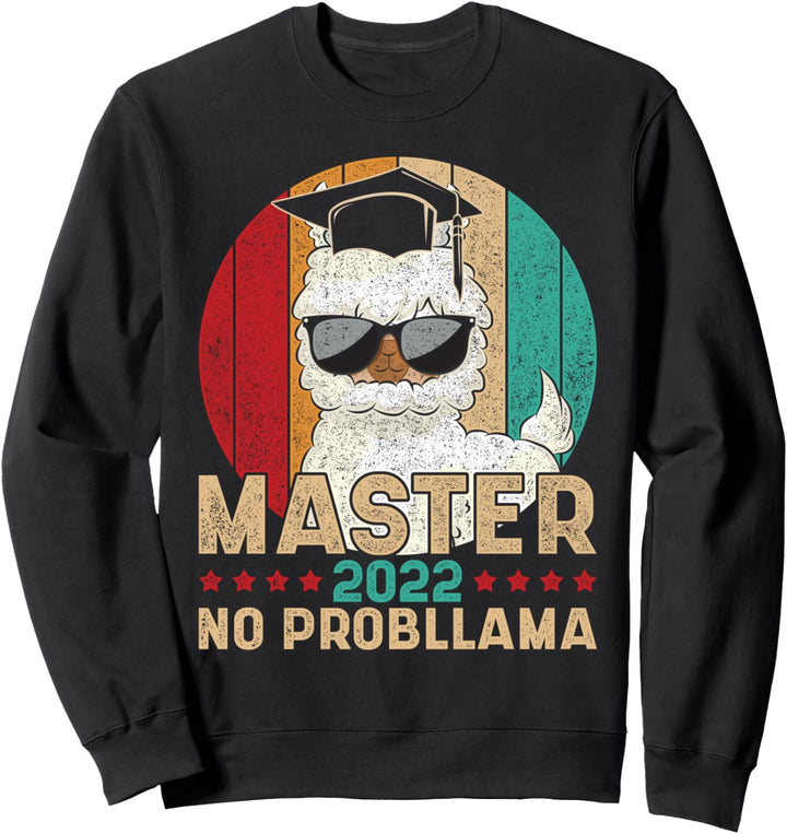 Vintage Master 2022 No Probllama Spruch Master Absolvent Sweatshirt