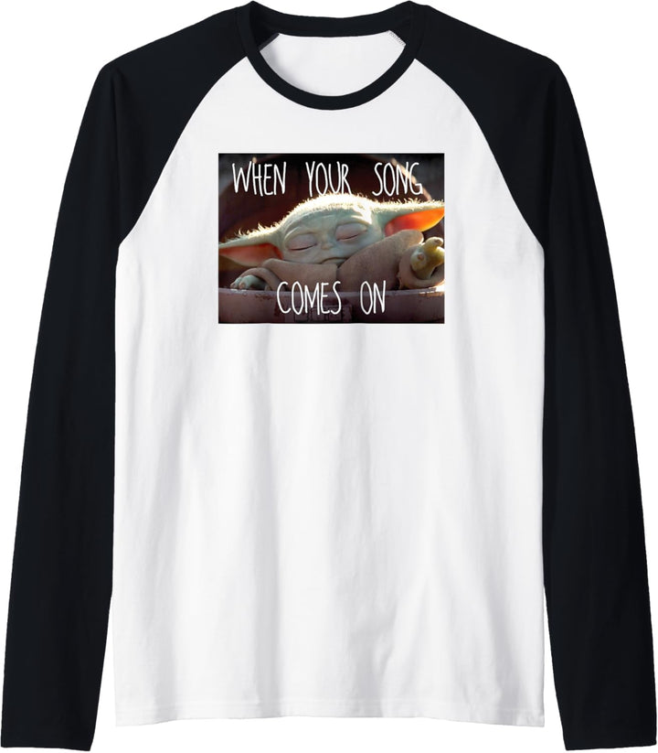 Star Wars The Mandalorian The Child When Your Song Comes On Raglan
