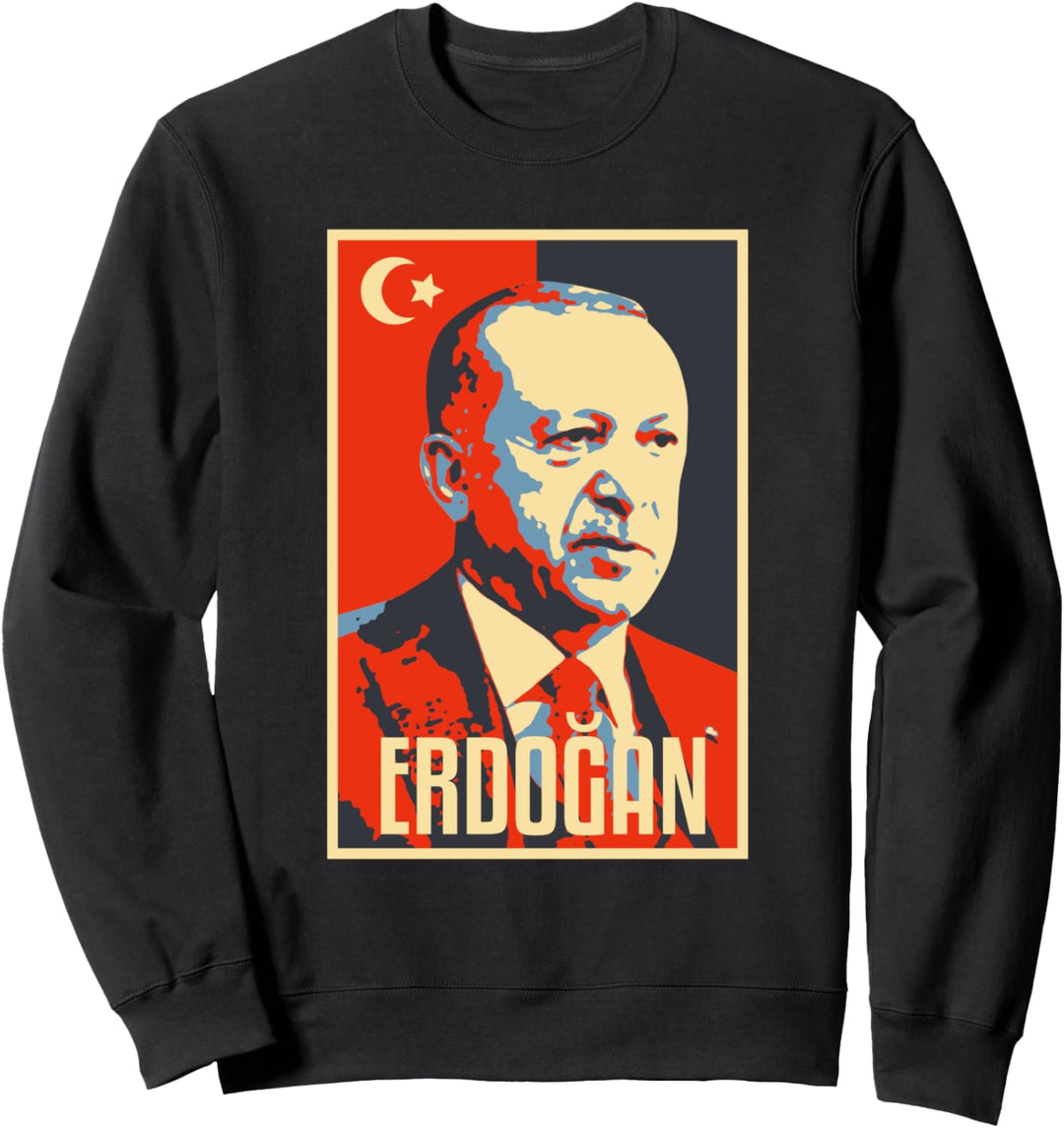 Erdogan Türkei Türkiye Türkischer Präsident Heimatland AKP Sweatshirt