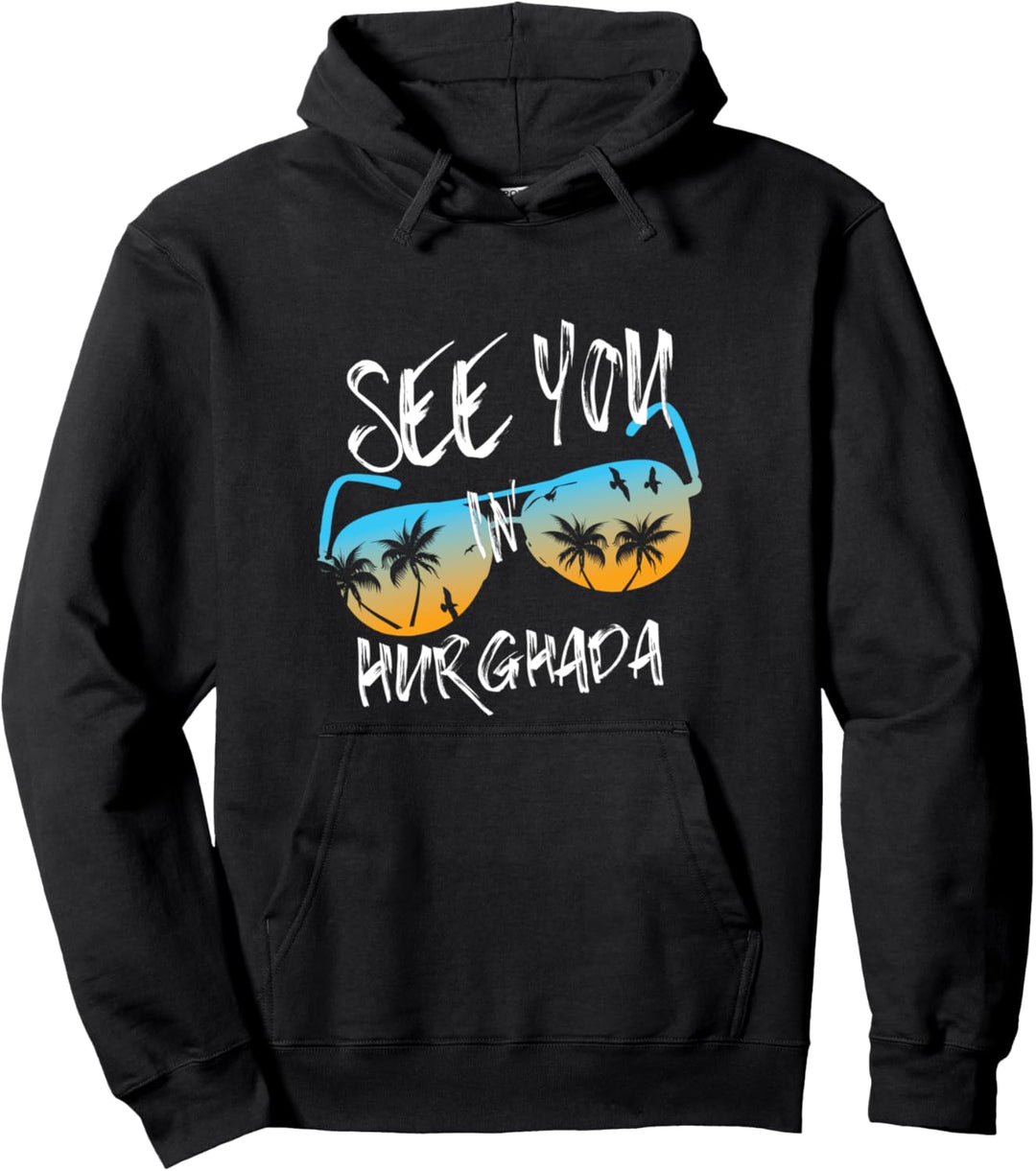 See You In Hurghada Holiday Egypt Sunset Sonnenbrille Pullover Hoodie