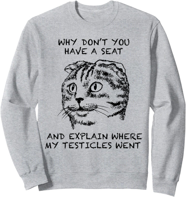 Scottish Fold Lustige Katze Zitat Hand gezeichnete Kunst Sweatshirt