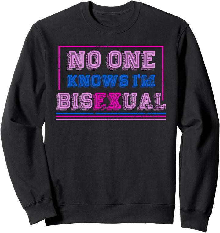 Niemand weiss dass ich Bi bin Coming Out LGBTQ Bisexuell Sweatshirt