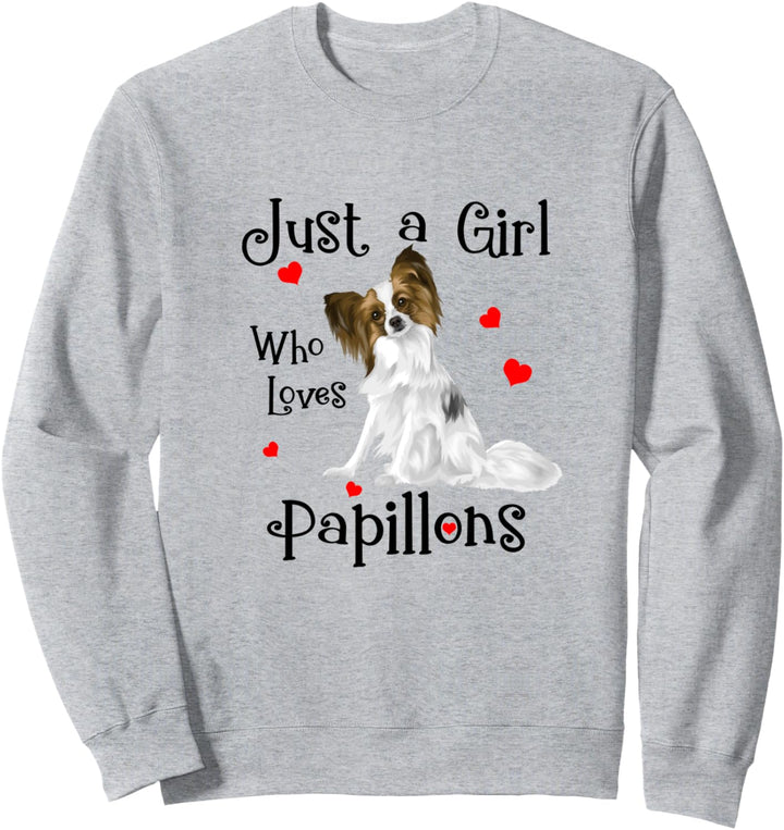 JUST A GIRL WHO LOVES PAPILLONS hund Sweatshirt