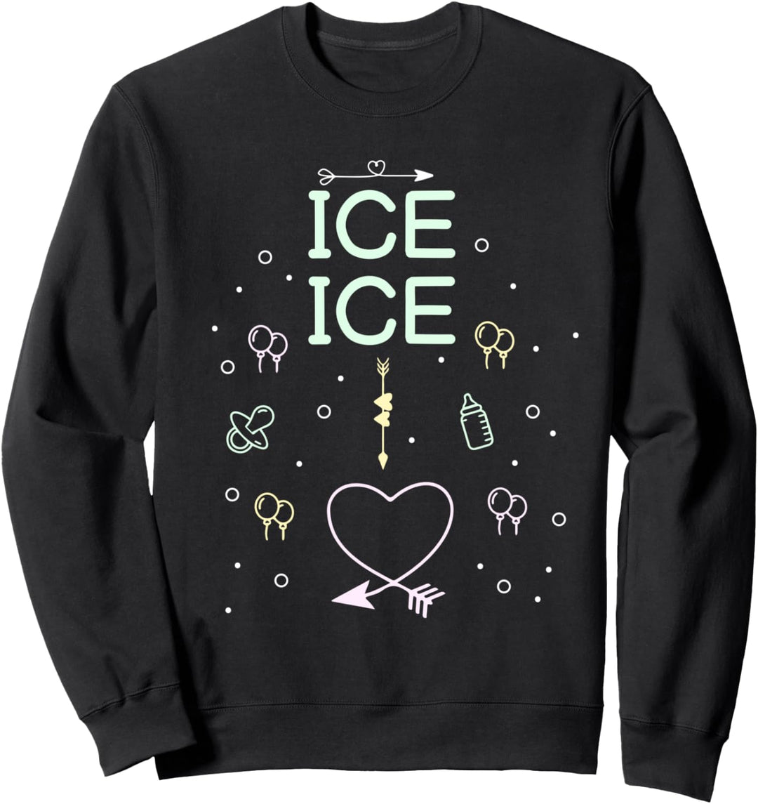 ICE ICE BABY TShirt Schwangerschaft Schwanger Baby Nachwuchs Sweatshirt
