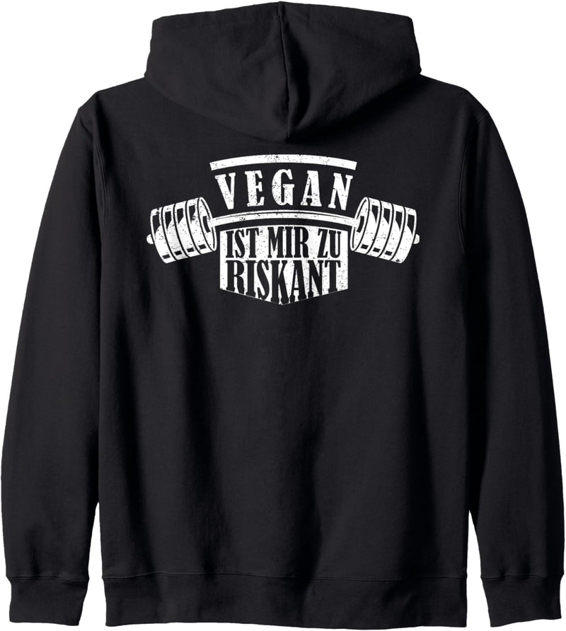 Vegan Ist Mir Zu Riskant Bodybuilding Gym (auf Rückseite) Kapuzenjacke