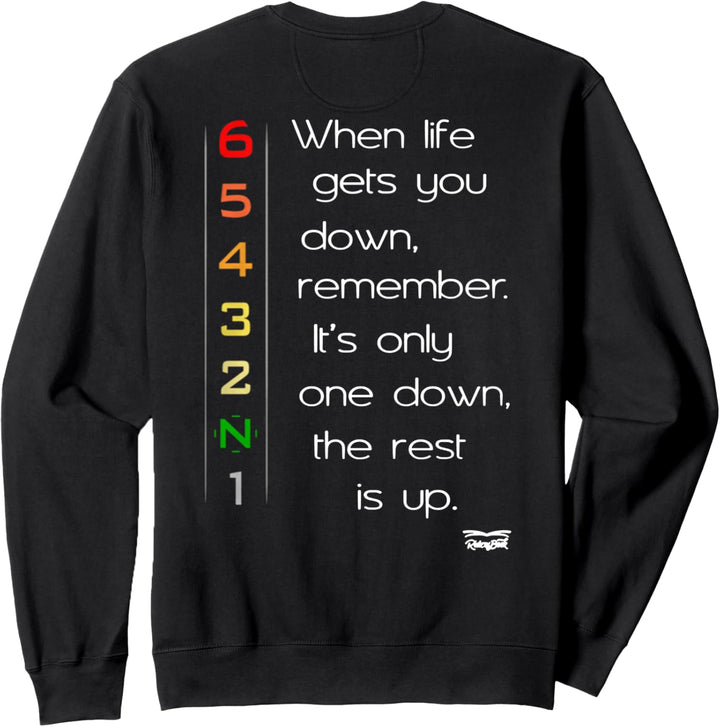 When life gets you down Motorcycle Motorbike Gears On Back Sweatshirt