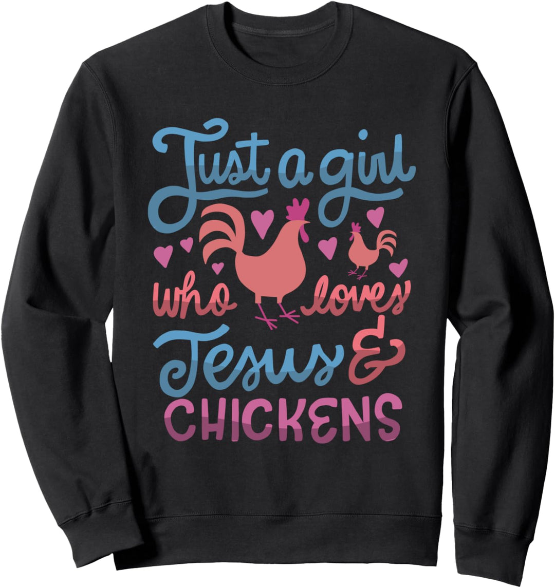 Nur ein Mädchen, das Jesus und Hühner liebt Landwirt Sweatshirt