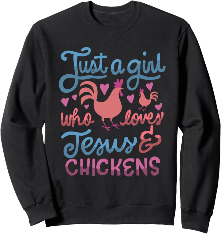 Nur ein Mädchen, das Jesus und Hühner liebt Landwirt Sweatshirt