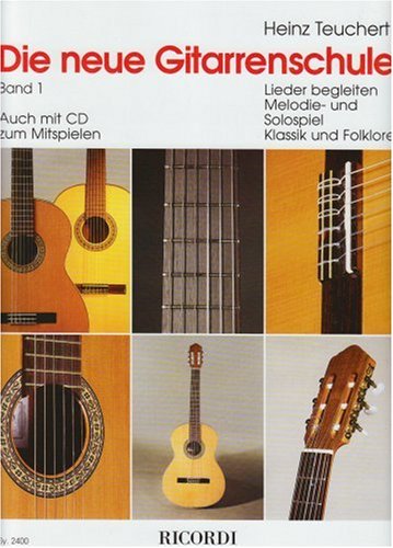 Die neue Gitarrenschule, Band 1: Lieder begleiten Melodie- und Solospiel, Klassik und Folklore, Tasc