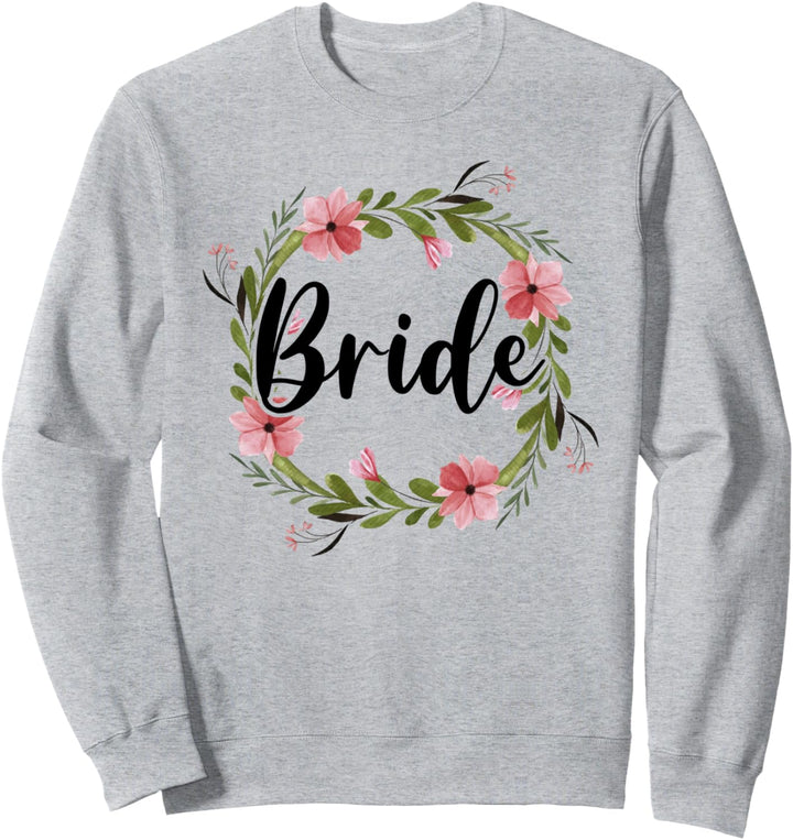 Damen Bride To Be Brautjungfern JGA Party Hochzeit Braut Sweatshirt