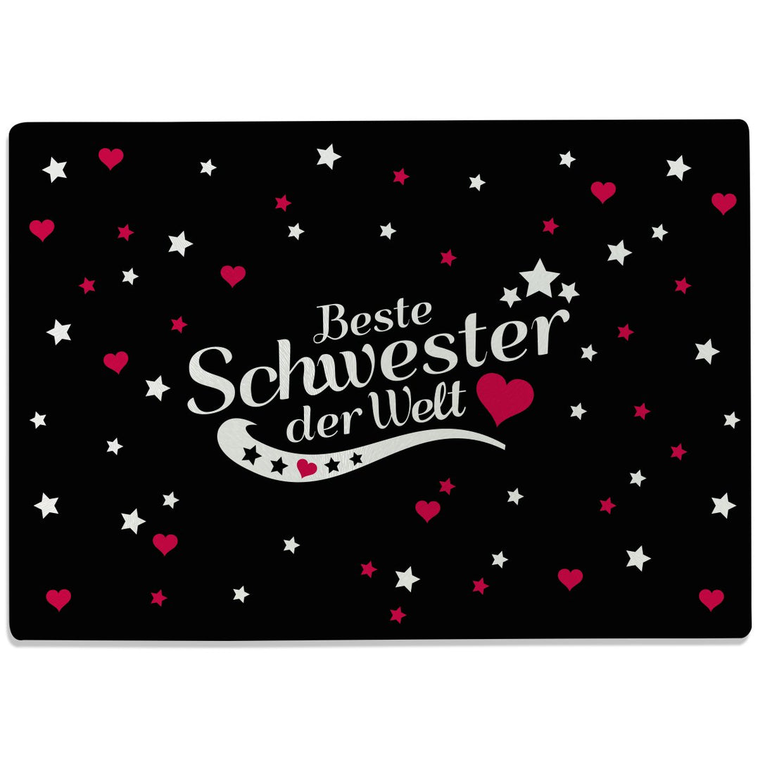 Glasschneidebrett mit Schriftzug „Beste Schwester der Welt“ - Design wählbar - Glasschneideplatte, S