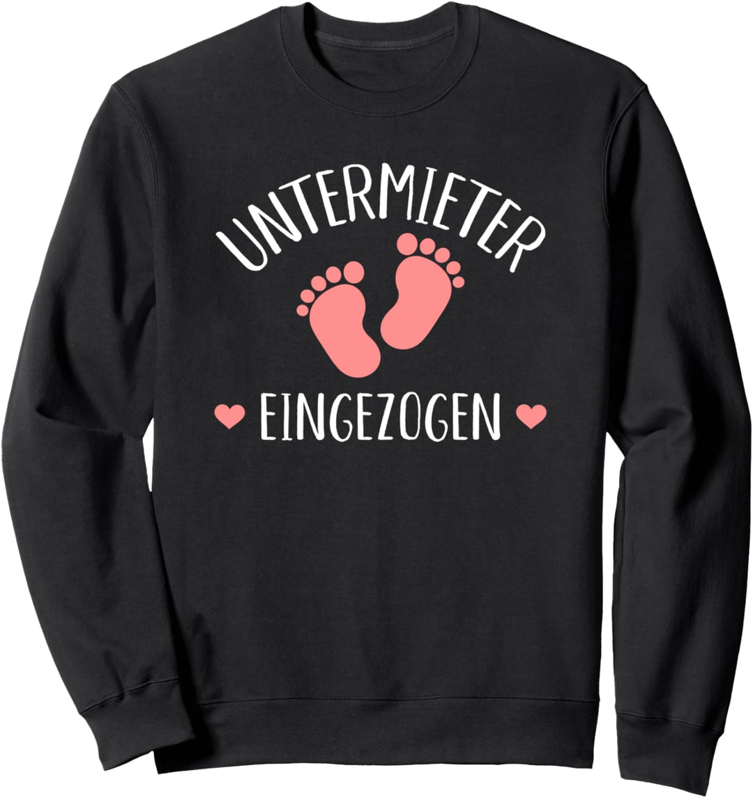 Baby Untermieter eingezogen Sweatshirt