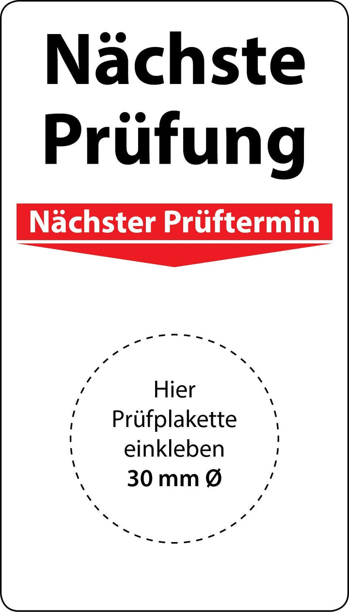Grundplakette Nächste Prüfung, 100 Stück, 70 x 40 mm, Vinylfolie, selbstklebend, Grundetikett für Pr