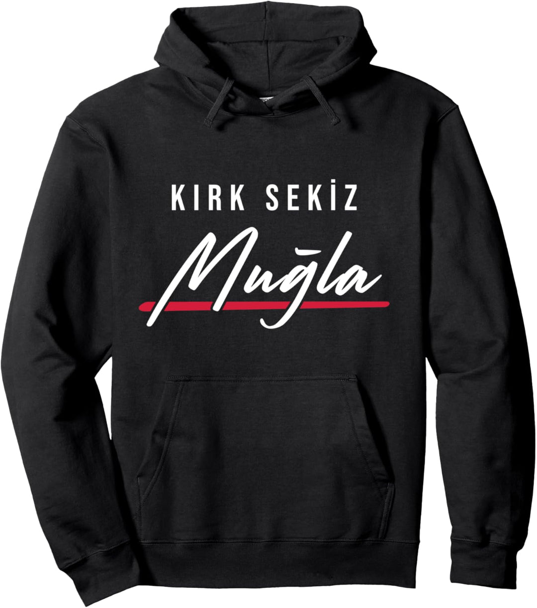 48 Mugla Türkei Seydikemer Ortaca Yatagan Dalaman Türkiye Pullover Hoodie