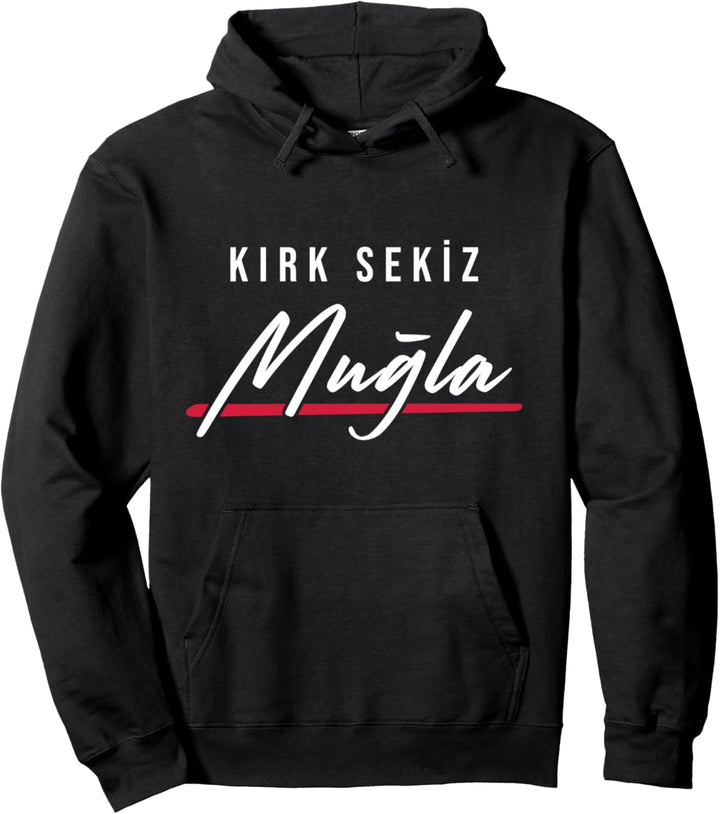 48 Mugla Türkei Seydikemer Ortaca Yatagan Dalaman Türkiye Pullover Hoodie