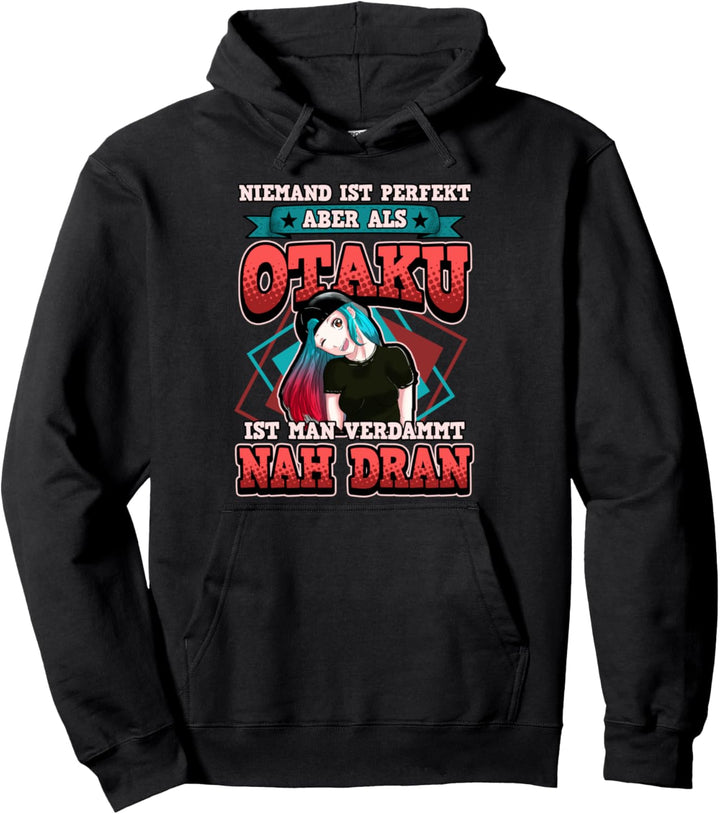Lustig Niemand ist perfekt aber als Otaku Anime Weeb Spruch Pullover Hoodie