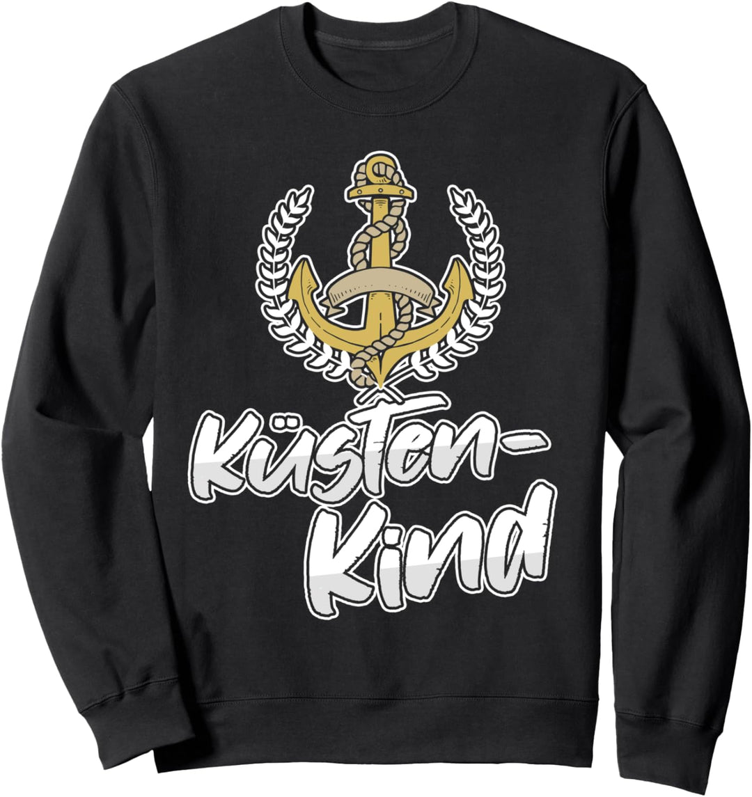 Lustige Küstenkind Norddeutschland Nordsee Ostsee Sweatshirt