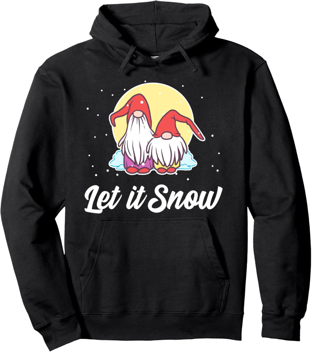 Let It Snow Schneeflocken Weihnachtsngnom Pullover Hoodie