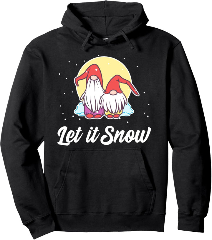 Let It Snow Schneeflocken Weihnachtsngnom Pullover Hoodie
