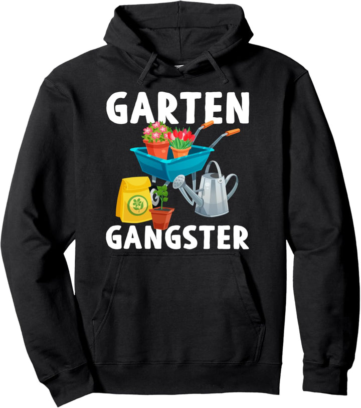 Garten Gangster Gärtner Schubkarre Giesskanne Hobbygärtner Pullover Hoodie