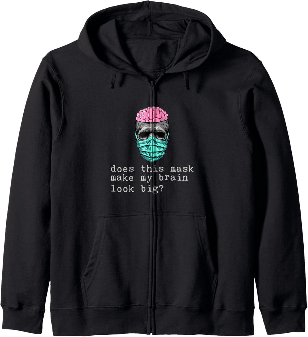 Lässt diese Maske mein Gehirn gross aussehen? Kapuzenjacke