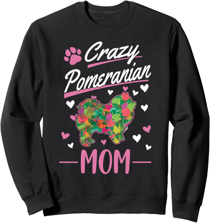 Crazy Pomeranian lady Kleinspitz Mädchen Zwergspitz Sweatshirt