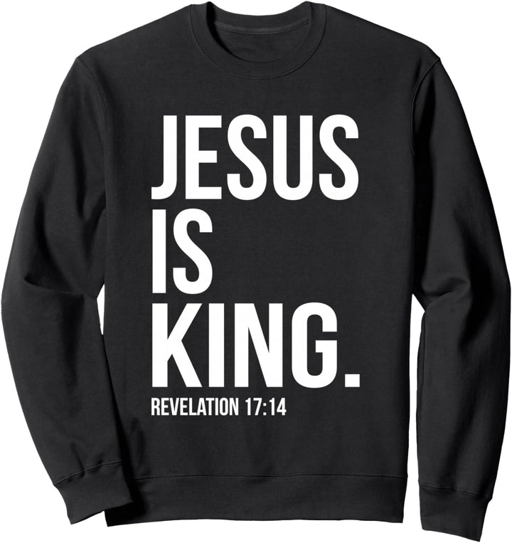 Jesus ist König Bibel Schrift Zitat Christian Sweatshirt