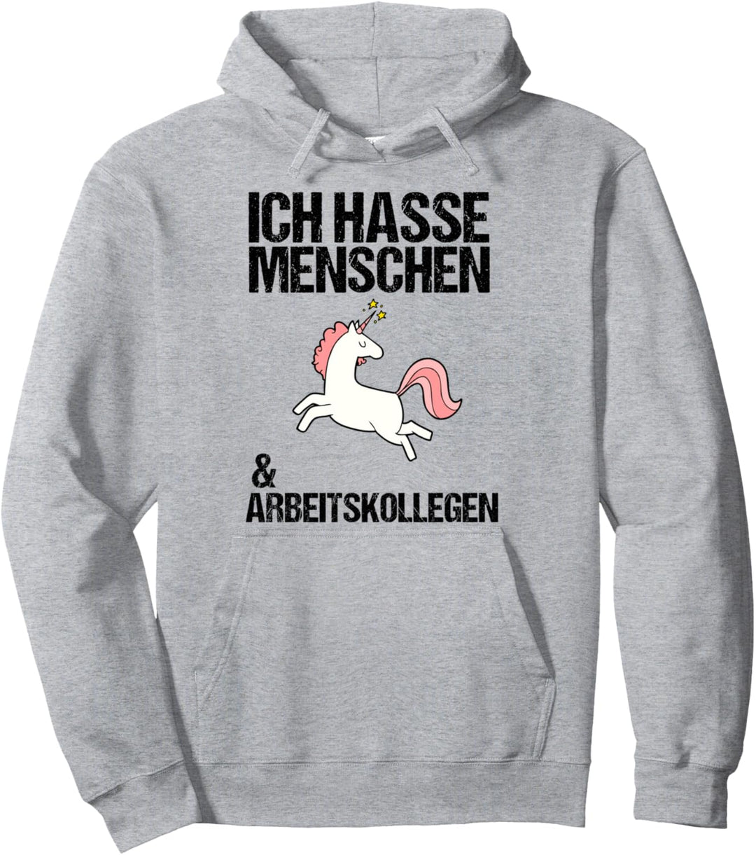 Ich hasse Menschen & Arbeitskollegen Einhorn Geschenk Pullover Hoodie