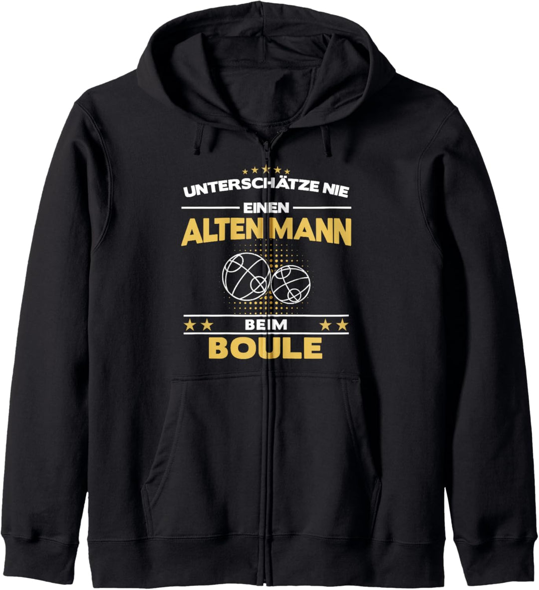 Boule Boccia Bosseln Pétanque Boules Sport Alter Mann Spruch Kapuzenjacke