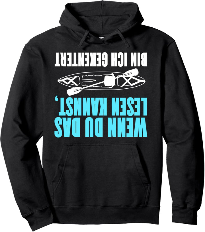Capsized Kayak Paddelboot Geschenk Kanu Kajak Kajakfahrer Pullover Hoodie