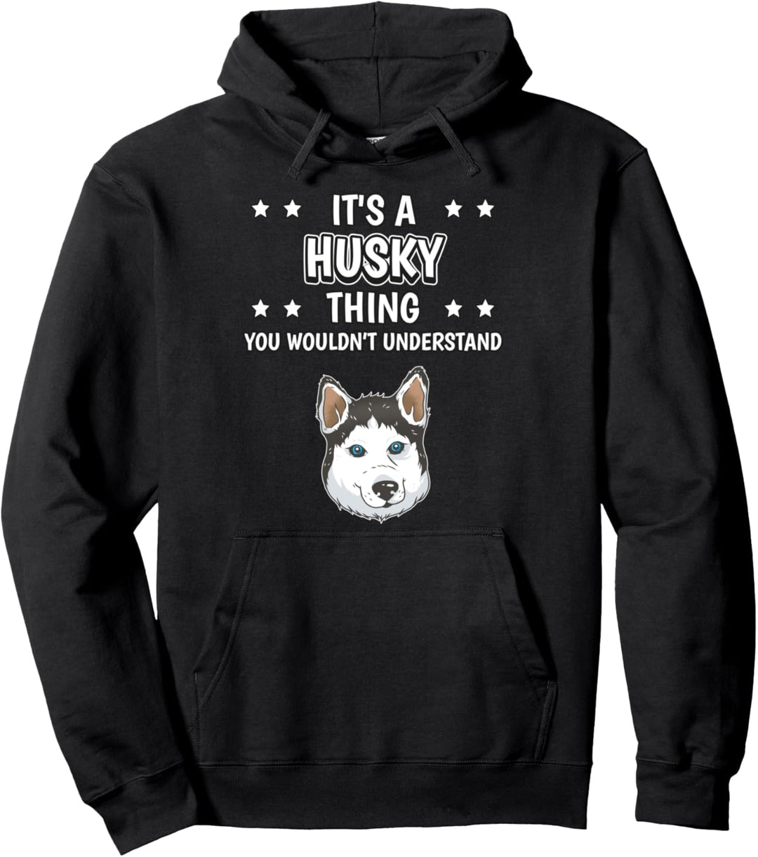 Ist so ein Husky Ding Lustiger Spruch Huskys Pullover Hoodie