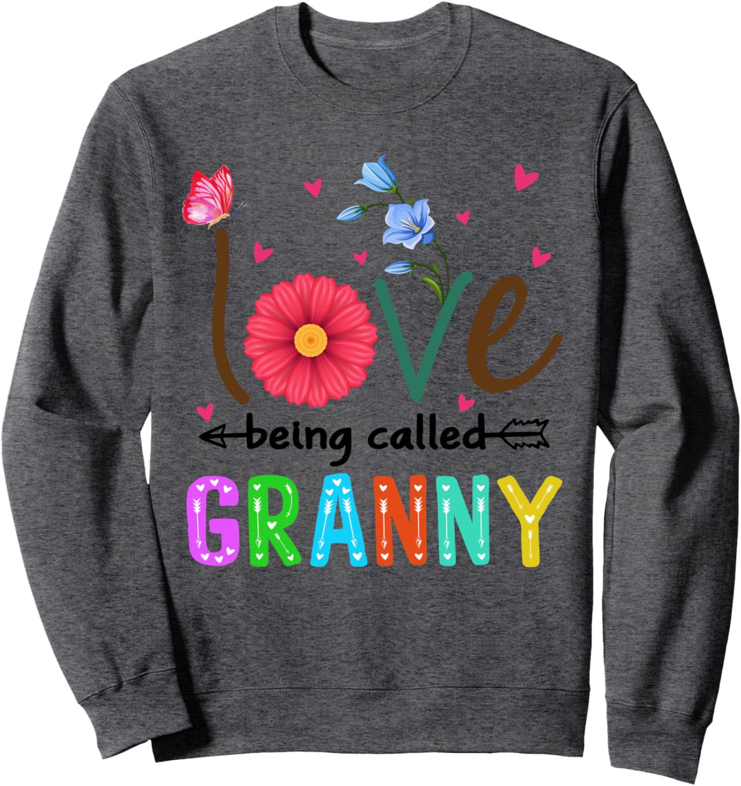 Lustiges Design mit Aufschrift "I Love Being Called Granny" Sweatshirt