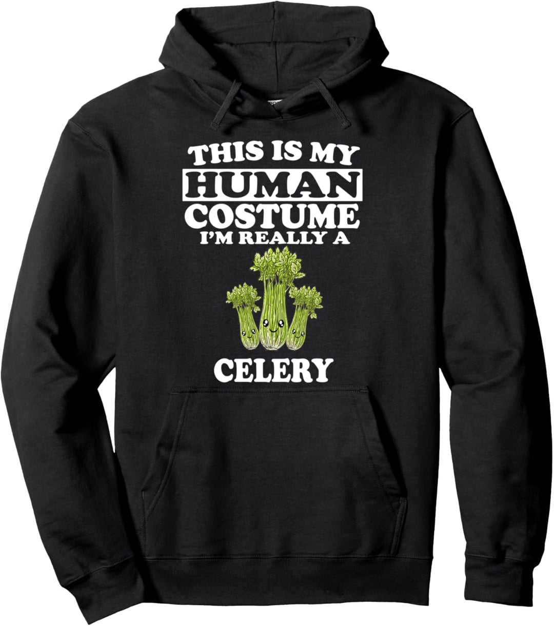 This Is My Human Costume I'm Really A Celery Vegetable Pullover Hoodie