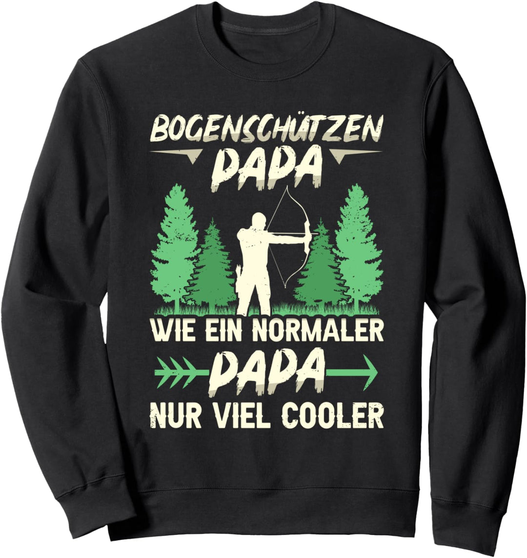 Bogenschütze Papa Spruch Pfeil Bogen Geschenk Bogenschiessen Sweatshirt