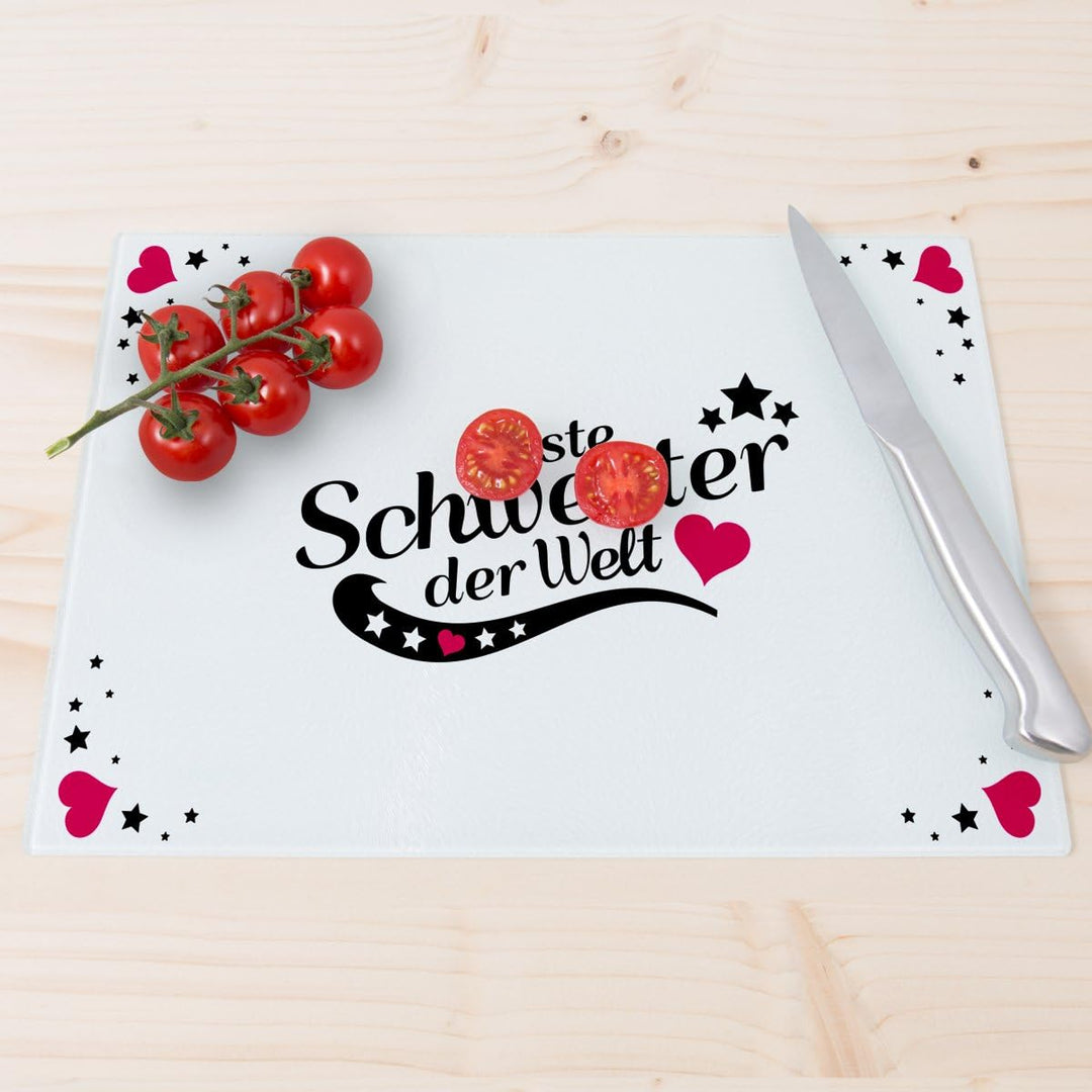 Glasschneidebrett mit Schriftzug „Beste Schwester der Welt“ - Design wählbar - Glasschneideplatte, S