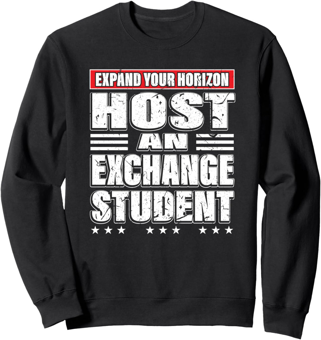 Erweitern Ihren Horizont Host Eine Austauschstudentenreise Sweatshirt